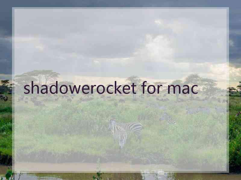 shadowerocket for mac